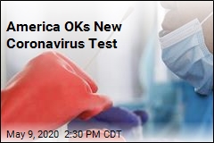 America OKs New Coronavirus Test