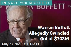 Warren Buffett Allegedly Swindled Out of $703M
