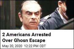 2 Americans Arrested Over Ghosn Escape