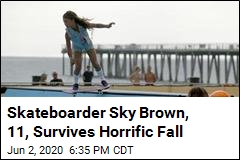 &#39;I&#39;m OK,&#39; Skateboarder, 11, Says After Horrific Fall