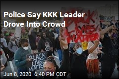 KKK Leader Drove Into Protest: Police