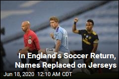 After 100 Days, English Soccer Returns, Takes a Knee