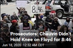 Prosecutors: Chauvin Held Knee on Floyd for 7:46, Not 8:46