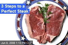 3 Steps to a Perfect Steak
