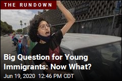 Big Question for Young Immigrants: Now What?