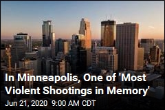 In Minneapolis, One of &#39;Most Violent Shootings in Memory&#39;
