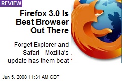 Firefox 3.0 Is Best Browser Out There