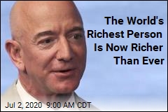 The World&#39;s Richest Person Is Now Richer Than Ever