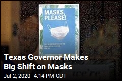 Texas Governor: Almost Everyone Must Wear Masks