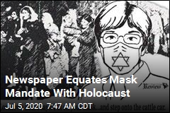 Newspaper Equates Mask Mandate With Holocaust