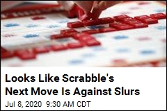 Looks Like Scrabble&#39;s Next Move Is Against Slurs