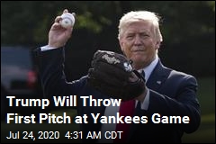 Trump Will Throw First Pitch for Yankees