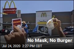 McDonald&#39;s to Require Face Coverings