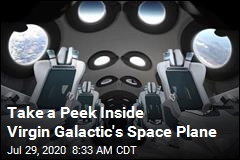 Take a Peak Inside Virgin Galactic&#39;s Space Plane
