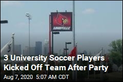 3 University Soccer Players Kicked Off Team After Party