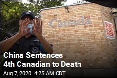 China Sentences 4th Canadian to Death