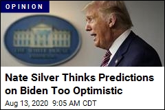 Nate Silver Thinks Predictions on Biden Are Too Optimistic