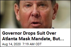 Governor Drops Suit Over Atlanta Mask Mandate, But...