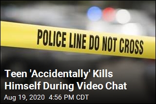 Teen &#39;Accidentally&#39; Kills Himself During Video Chat