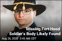 Missing Foot Hood Soldier&#39;s Body Likely Found