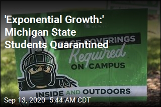 &#39;Exponential Growth:&#39; Michigan State Students Quarantined