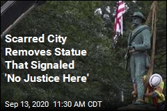 Scarred City Removes Statue That Promised &#39;No Justice Here&#39;