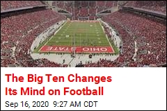 The Big Ten Changes Its Mind on Football