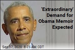&#39;Extraordinary&#39; Demand for Obama Memoir Expected