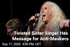 Twisted Sister Singer to Anti-Maskers: Please Stop