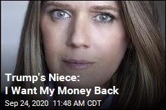Trump&#39;s Niece: I Want My Money Back