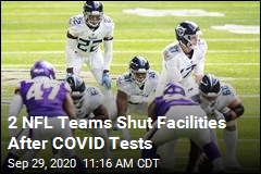 2 NFL Teams Shut Facilities After COVID Tests