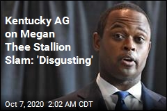 Kentucky AG on Megan Thee Stallion Slam: &#39;Disgusting&#39;