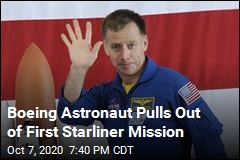 Boeing Astronaut Pulls Out of First Starliner Mission