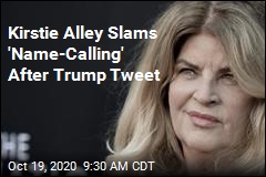 Kirstie Alley&#39;s Pro-Trump Tweet Brings Backlash