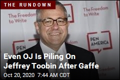 Even OJ Is Piling On Jeffrey Toobin After Gaffe