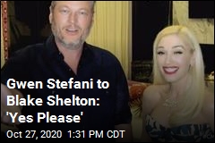 Gwen Stefani to Blake Shelton: &#39;Yes Please&#39;