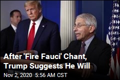 Trump Hints He Might Fire Fauci After Election