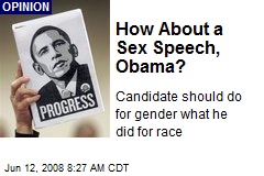 How About a Sex Speech, Obama?