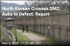 North Korean Crosses DMZ, Asks to Defect: Report