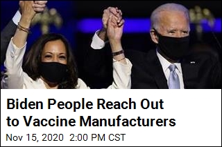 Biden People Reach Out to Vaccine Manufacturers
