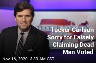 Tucker Carlson: Sorry I Claimed Dead Guy Voted