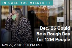 Dec. 26 Could Be a Rough Day for 12M People