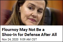 Flournoy May Not Be a Shoo-In for Defense After All