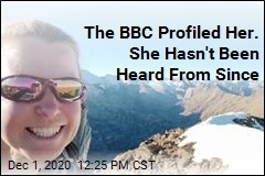 The BBC Profiled Her. She Hasn&#39;t Been Heard From Since