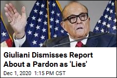 Giuliani Dismisses Report About a Pardon as &#39;Lies&#39;