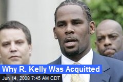 Why R. Kelly Was Acquitted