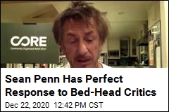 Sean Penn Has Perfect Response to Bed-Head Critics