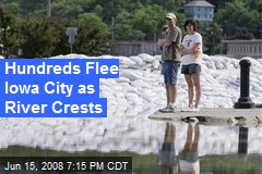 Hundreds Flee Iowa City as River Crests