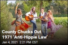 After 50 Years, County Repeals &#39;Anti-Hippie&#39; Law