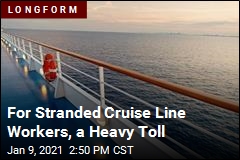 For Stranded Cruise Line Workers, a Heavy Toll